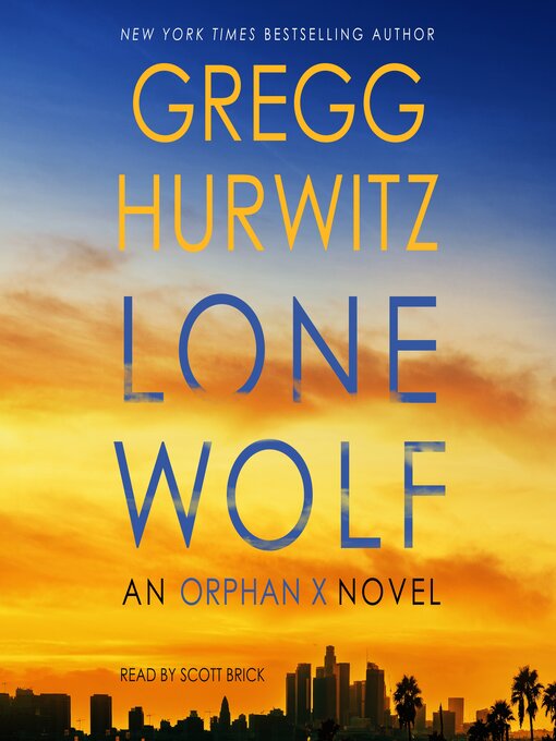 Title details for Lone Wolf by Gregg Hurwitz - Available